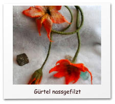 nassfilzen, wetfelted, Blüten, BLumen, Lilien, Mohnblumen, Wohnaccessoire,Flower, wet felted flower,  